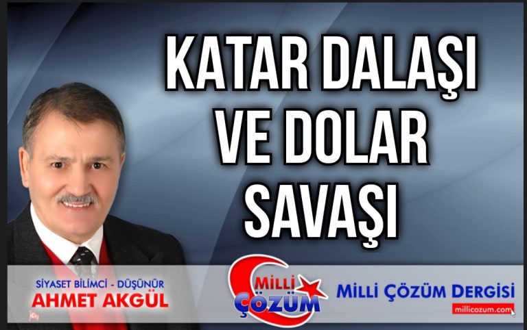 KATAR DALAŞI VE DOLAR SAVAŞI