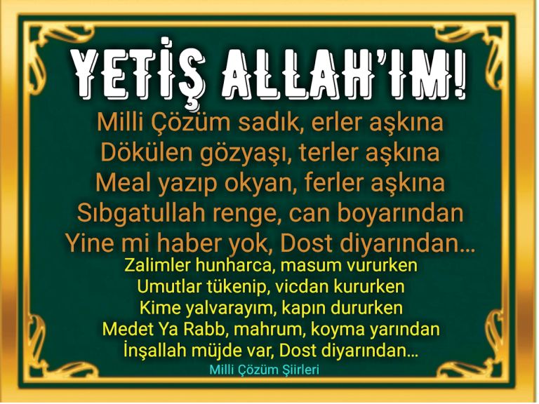 YETİŞ ALLAHIM! (ŞİİR)