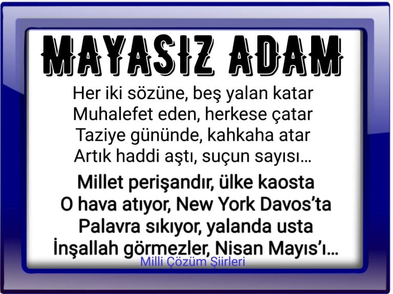 MAYASIZ ADAM (ŞİİR)