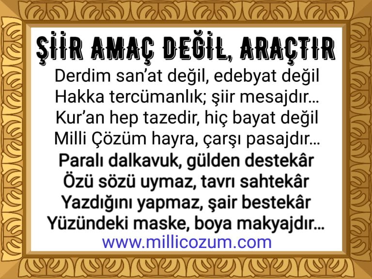 ŞİİR AMAÇ DEĞİL