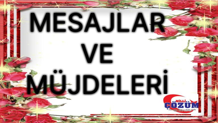 MESAJLAR VE MÜJDELERİ